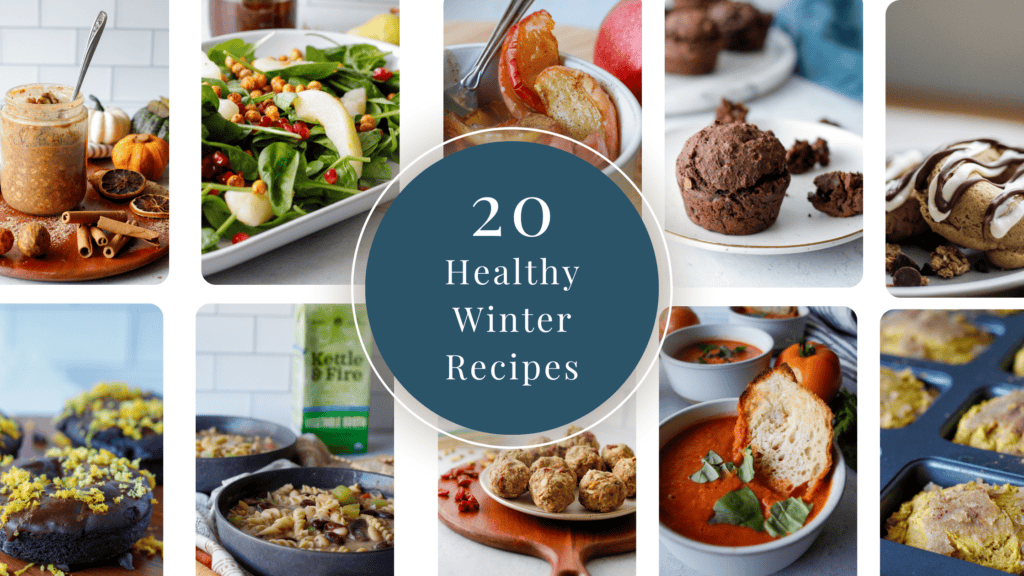 Blog header with images of healthy winter recipes like soup, desserts and salads