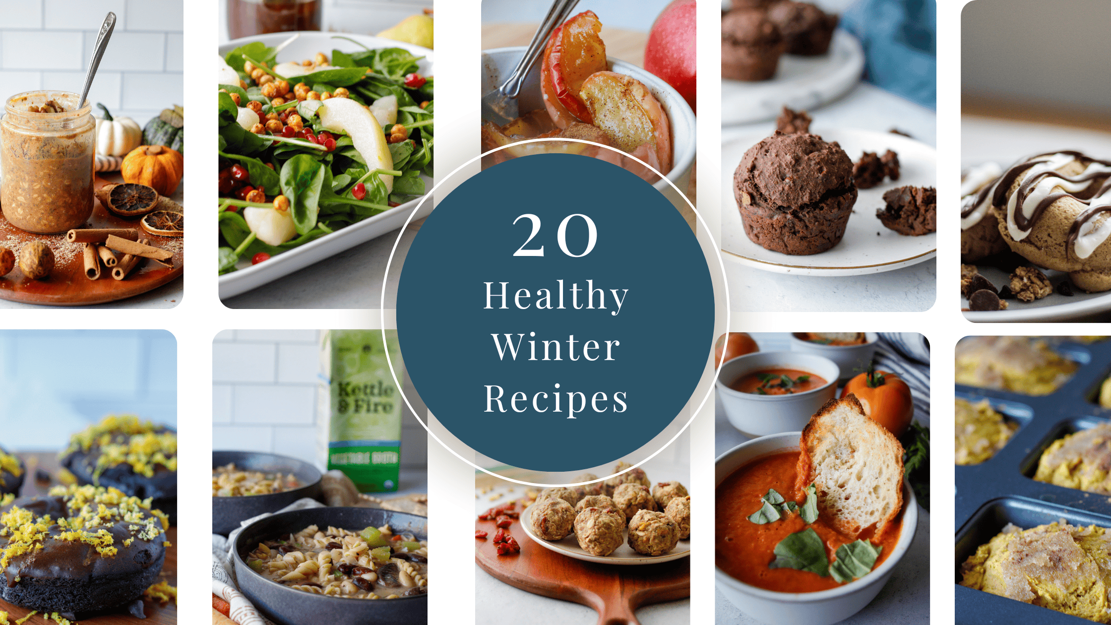 Healthy Winter Meal Ideas: 20 Must-Try Recipes - Time Stamped Food